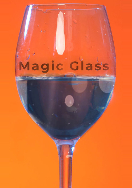 Magic Glass