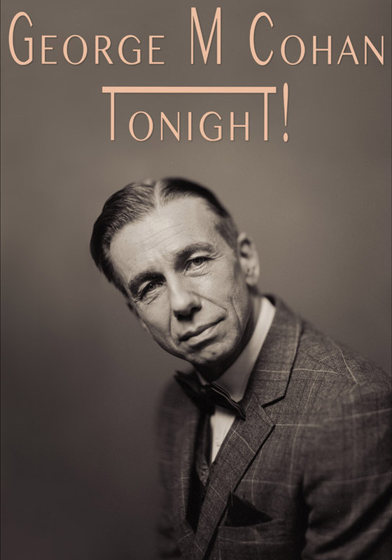 George M. Cohan Tonight